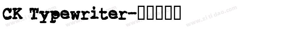 CK Typewriter字体转换